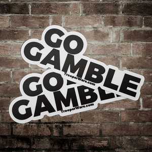 Go Gamble Stickers--Pack of TWO